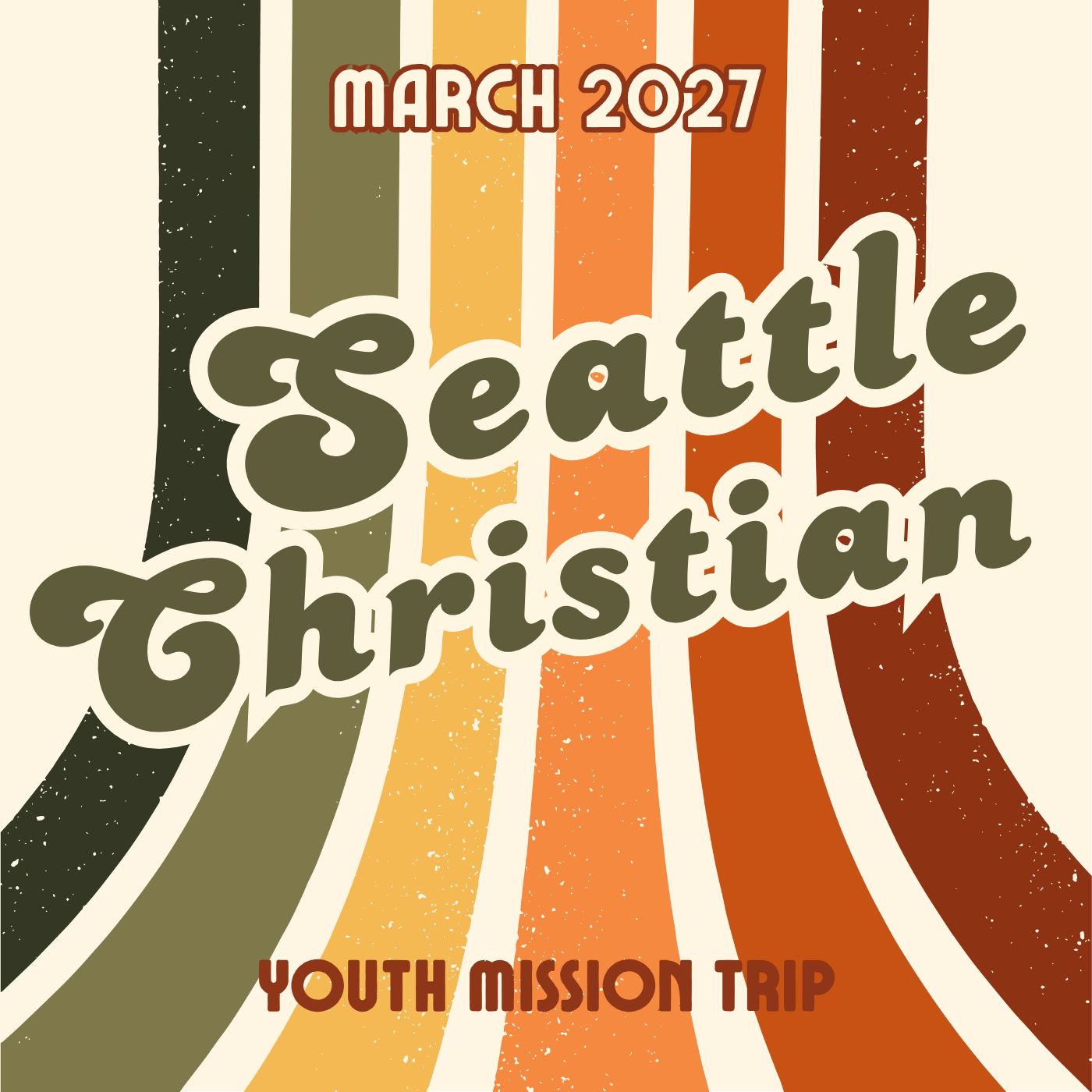 March 2027 Seattle Christian Mission Trip
